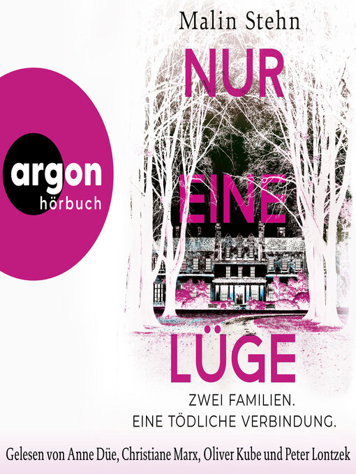 Title details for Nur eine Lüge--Zwei Familien, eine tödliche Verbindung (Ungekürzte Lesung) by Malin Stehn - Wait list